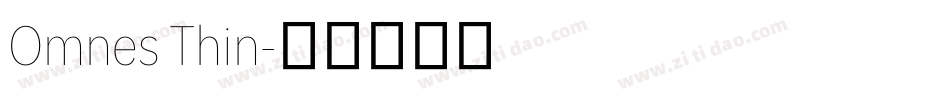 Omnes Thin字体转换